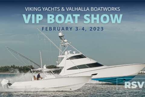 2023 Viking Yachts and Valhalla Boatworks VIP Boat Show
